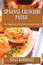 Spaanse Culinaire Passie