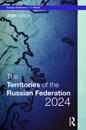 The Territories of the Russian Federation 2024