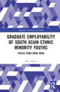 Graduate Employability of South Asian Ethnic Minority Youths