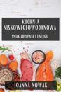 Kuchnia Niskoweglowodanowa