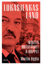 Lukasjenkas land : Makten, motståndet och hoppet