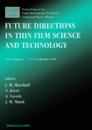 Future Directions In Thin Film, Science And Technology,proc Of The 9th International School On Condensed Matter Phy