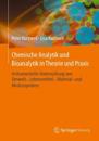 Chemische Analytik und Bioanalytik in Theorie und Praxis