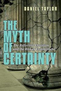 The Myth of Certainty