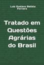 Tratado em Questões Agrárias do Brasil