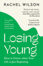 Losing Young