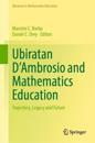 Ubiratan D’Ambrosio and Mathematics Education