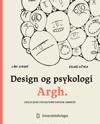 Design og psykologi Argh.