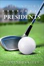 The Sport of Presidents