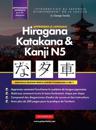 Apprendre le Japonais Hiragana, Katakana et Kanji N5 - Cahier d'exercices pour débutants