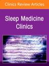 The Parasomnias, An Issue of Sleep Medicine Clinics