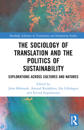 The Sociology of Translation and The Politics of Sustainability