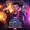 Doctor Who: 3.2 The Ninth Doctor Adventures - Travel In Hope