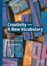 Creativity — A New Vocabulary