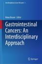 Gastrointestinal Cancers: An Interdisciplinary Approach