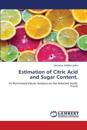 Estimation of Citric Acid and Sugar Content,
