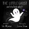 The Little Ghost and the Little Witch