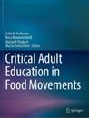 Critical Adult Education in Food Movements