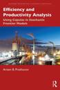 Efficiency and Productivity Analysis