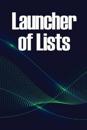 Launcher of Lists
