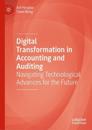 Digital Transformation in Accounting and Auditing