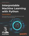 Interpretable Machine Learning with Python -