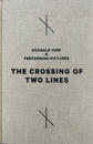 The Crossing of Two Lines