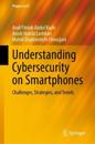 Understanding Cybersecurity on Smartphones