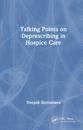 Talking Points on Deprescribing in Hospice Care