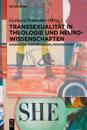Transsexualität in Theologie und Neurowissenschaften