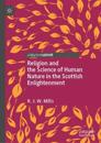 Religion and the Science of Human Nature in the Scottish Enlightenment