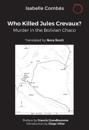 Who Killed Jules Crevaux?