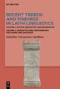 Recent Trends and Findings in Latin Linguistics