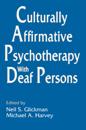 Culturally Affirmative Psychotherapy With Deaf Persons