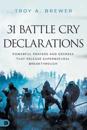 31 Battle Cry Declarations