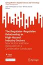 The Regulator–Regulatee Relationship in High-Hazard Industry Sectors