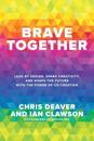 Brave Together: Lead by Design, Spark Creativity, and Shape the Future with the Power of Co-Creation