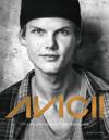 Avicii : The life and music of Tim Bergling