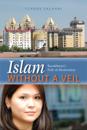 Islam Without a Veil