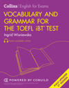 Vocabulary and Grammar for the TOEFL iBT® Test