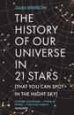 The History of Our Universe in 21 Stars : (That You Can Spot in the Night Sky)