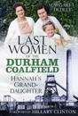 The Last Women of the Durham Coalfield
