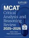 MCAT Critical Analysis and Reasoning Skills Review 2025-2026