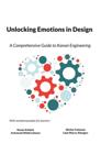Unlocking Emotions in Design: A Comprehenisive Guide to Kansei Engineering