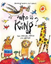 Who Is King?: And Other Tales from Africa