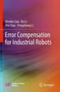 Error Compensation for Industrial Robots