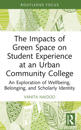 The Impacts of Green Space on Student Experience at an Urban Community College