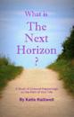 What is The Next Horizon?
