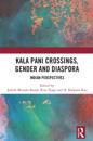 Kala Pani Crossings, Gender and Diaspora