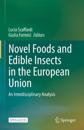 Novel Foods and Edible Insects in the European Union